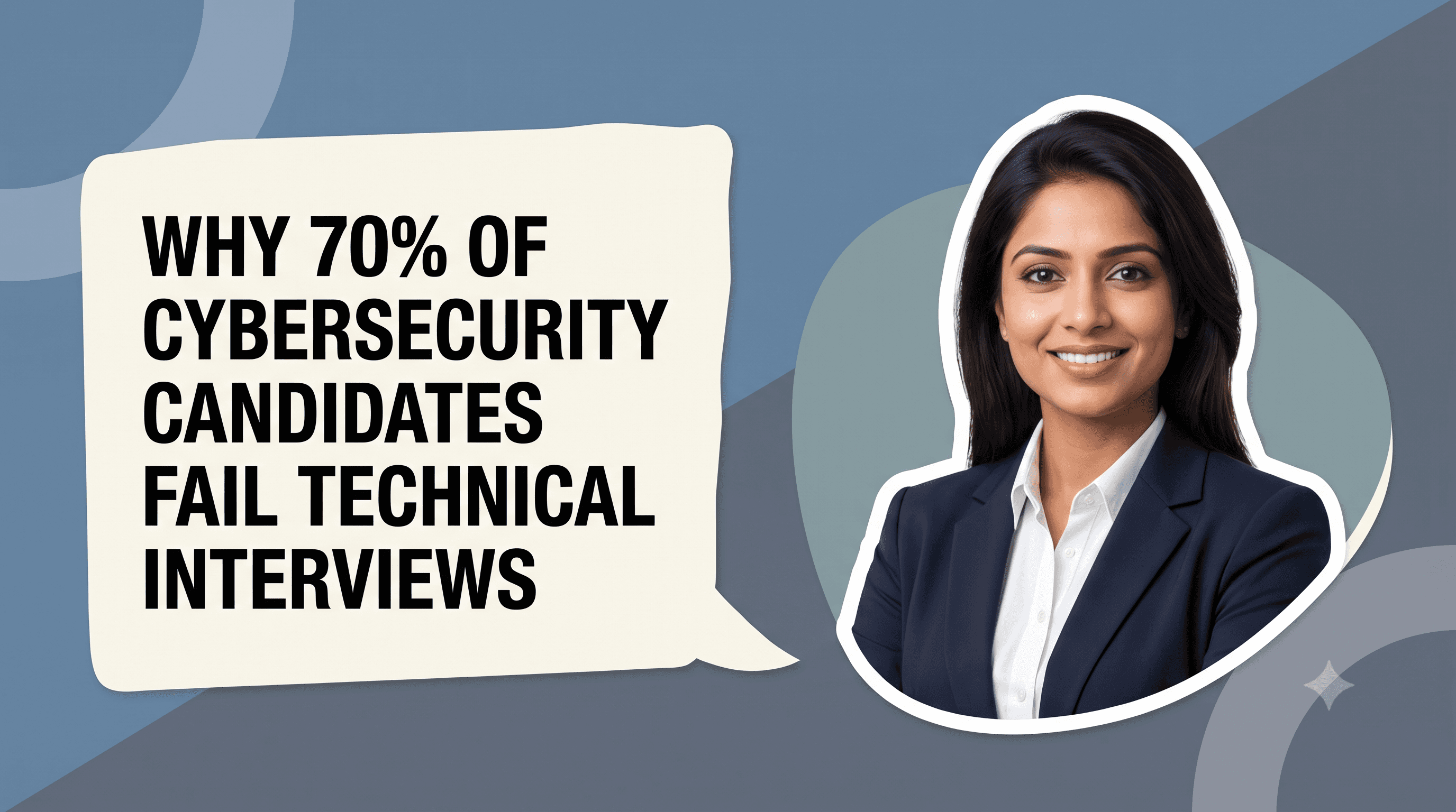 Cybersecurity technical interview failure rates and hiring mistakes in India